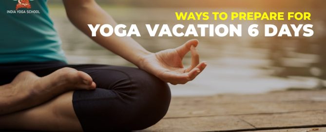 Yoga Vacation 6 Days